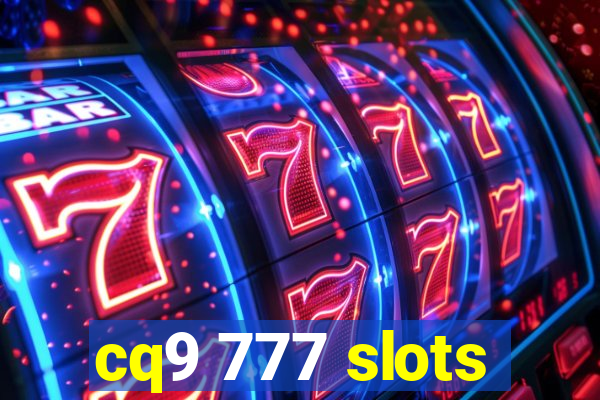 cq9 777 slots